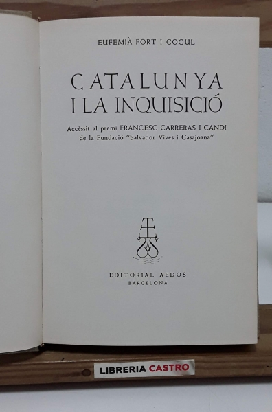 Catalunya i la inquisició - Eufemià Fort i Cogul