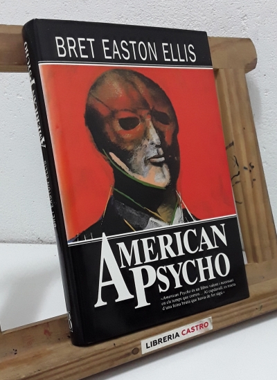 American Psycho - Bret Easton Ellis.