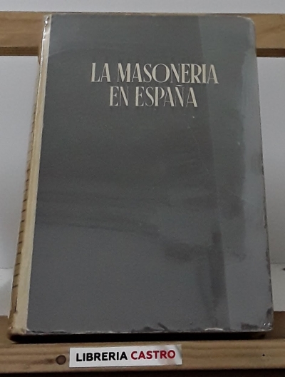 La masonería en España - Eduardo Comin Colomer