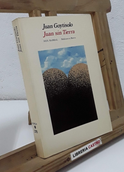 Juan sin tierra - Juan Goytisolo