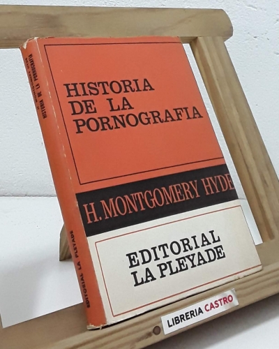 Historia de la pornografía - H. Montgomery Hyde