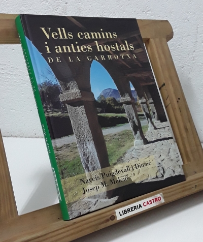 Vells camins i antics hostals de la Garrotxa - Narcís Puigdevall i Diumé