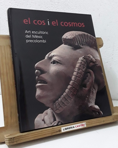 El cos i el cosmos. Art escultòric del Mèxic precolombí - Varios