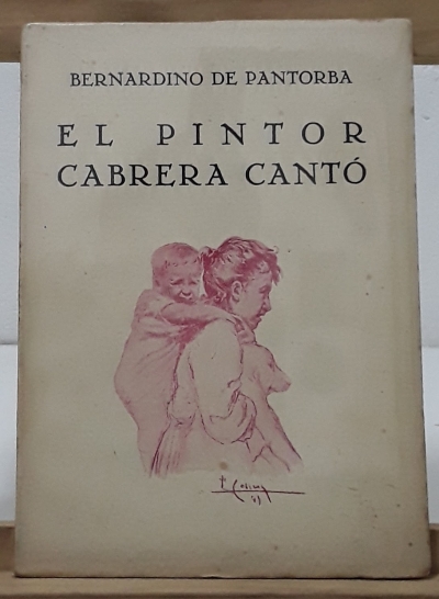 El pintor Cabrera Cantó - Bernardino de Pantorba