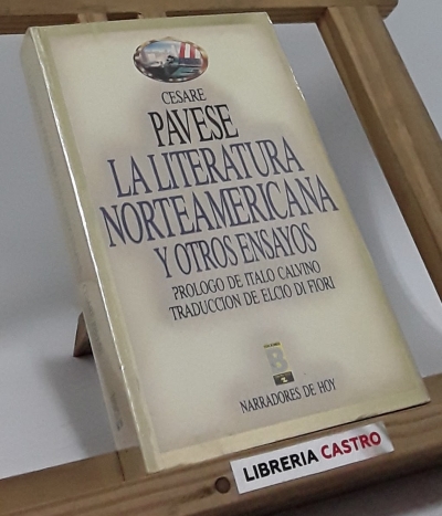 La literatura norteamericana y otros ensayos - Cesare Pavese