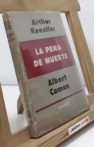 La pena de muerte - Arthur Koestler y Albert Camus
