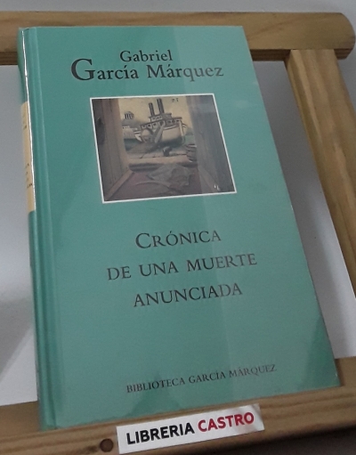 Crónica de una muerte anunciada - Gabriel García Márquez