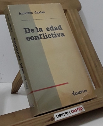 De la edad conflictiva. I El Drama de la Honra en España y en su Literatura. - Américo Castro