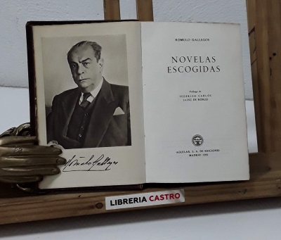 Novelas escogidas - Rómulo Gallegos