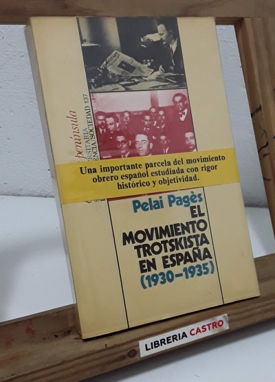 El movimiento trotskista en España 1930 - 1935 - Pelai Pagès.