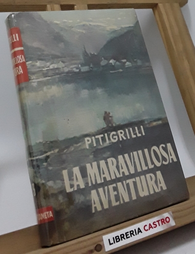 La maravillosa aventura - Pitigrilli