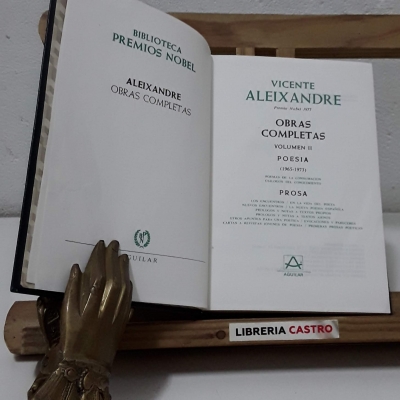 Obras Completas. Volumen II. Poesía 1965 - 1973. Prosa - Vicente Aleixandre