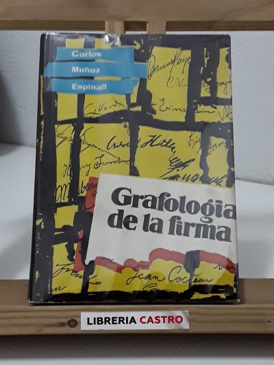 Grafología de la firma - Carlos Muñoz Espinalt