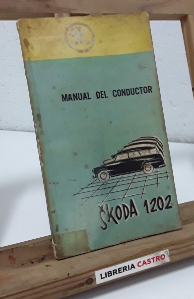 Skoda 1202. Manual del conductor - Varios.