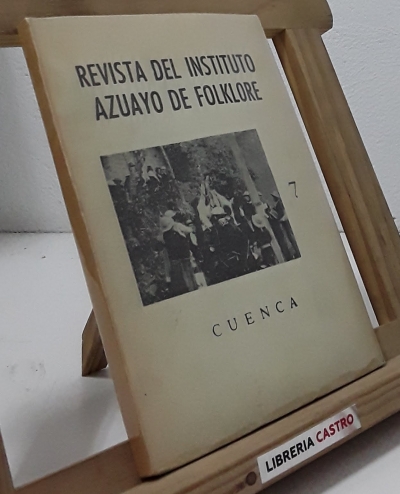 Revista del Instituto Azuayo de Folklore nº7 Cuenca Ecuador - Varios