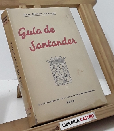 Guía de Santander - José Simón Cabarga