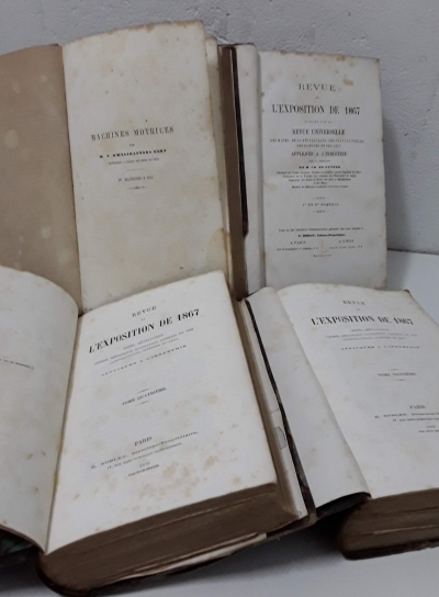 Revue de l'Exposition de 1867 IV Tomes - Cuyper, Dwelshauvers-Dery, Goschler, Grandeau, Salvetat, Louis Perard