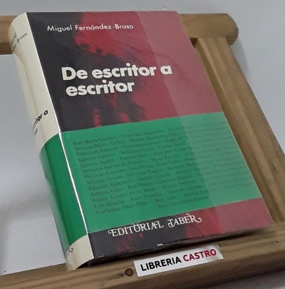 De escritor a escritor - Miguel Fernández-Braso