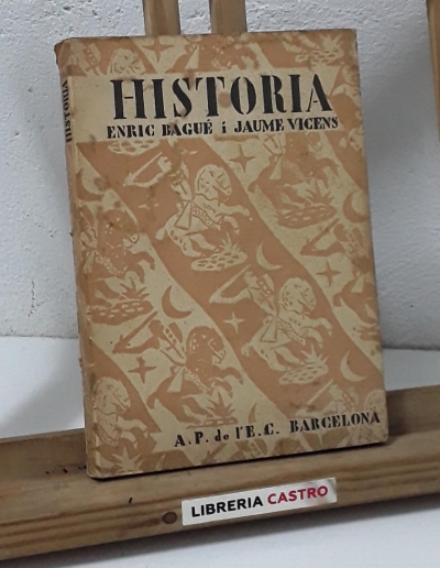 Història. Primeres lectures - Enric Bagué i Jaume Vicens