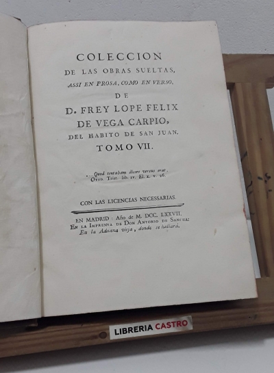 Colección de las obras sueltas. La Dorotea. Tomo VII - Frey Lope Felix de Vega Carpio.