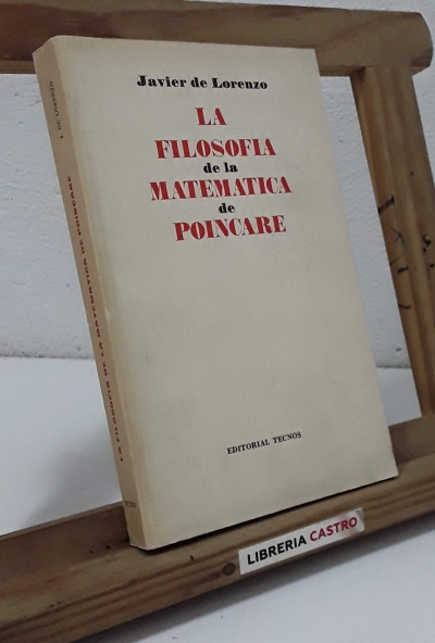 La filosofía de la matemática de Jules Henri Poincare (Dedicado por el autor) - Javier de Lorenzo