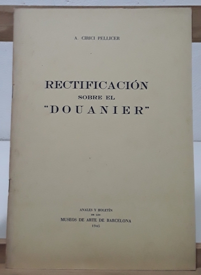 Rectificación sobre el Douanier - Alexandre Cirici Pellicer