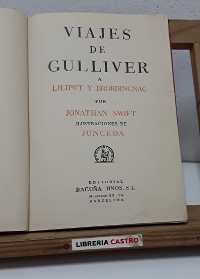 Viajes de Gulliver a Liliput y Brobdingnag (ilustrado por Junceda) - Jonathan Swift