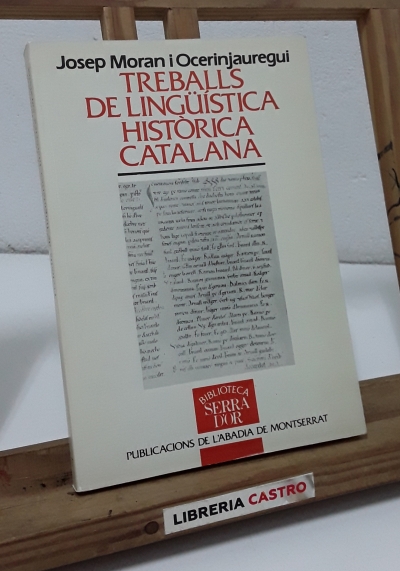 Treballs de lingüística històrica catalana - Josep Moran i Ocerinjauregui.