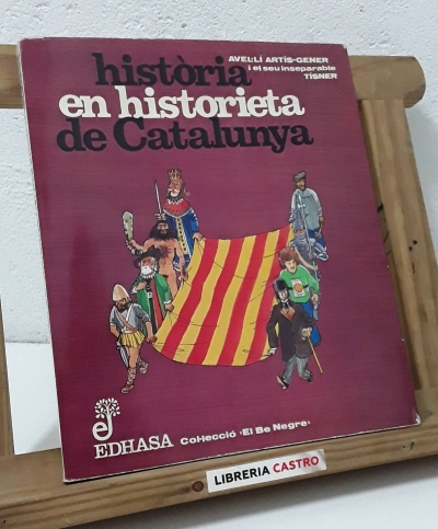 Història en historieta de Catalunya - Avel.lí Artís- Gener i el seu inseparable Tísner