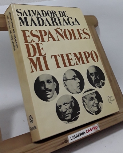 Españoles de mi tiempo - Salvador de Madariaga