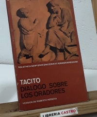 Tácito. Diálogo sobre los oradores - C. Cornelii Taciti. Dialogus de Oratoribus