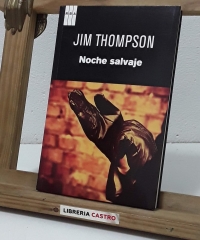 Noche salvaje - Jim Thompson