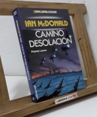 Camino Desolación - Ian McDonald