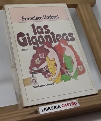 Las Giganteas - Francisco Umbral