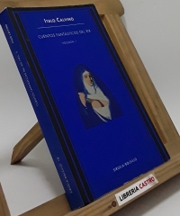 Cuentos fantásticos del XIX Volumen I Lo Fantástico y Visionario - Italo Calvino