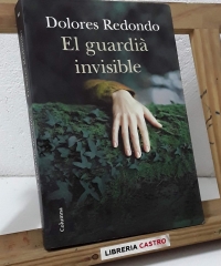 El guardià invisible - Dolores Redondo