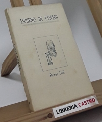 Espurnes de l´esperit - I. Ramon Llull (edició numerada) - Selecció i anotació de Robert d´Ausona
