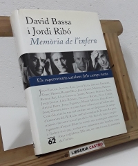 Memòria de l'infern. Els supervivents catalans dels camps nazis - David Bassa i Jordi Ribó