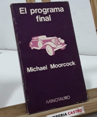 El programa final - Michael Moorcock