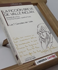 La ficción breve de Valle Inclán - Luis T. González del Valle