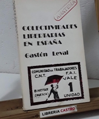 Colectividades libertarias en España - Gastón Leval