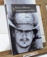Informe contra mí mismo - Eliseo Alberto, Lichi