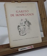 Garito de hospicianos. O guirigay de imposturas y bambollas - Camilo José Cela