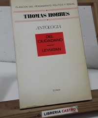 Antología. Del ciudadano. Leviatán - Thomas Hobbes