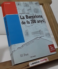 La barcelona de fa 200 anys - Montserrat Rumbau