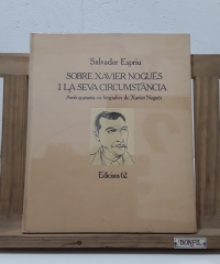 Sobre Xavier Nogués i la seva circumstància (edició numerada) - Salvador Espriu