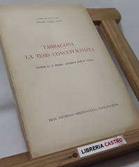 Tarragona la tesis concepcionista - José Munté Vilá y Andrés Tomás Ávila