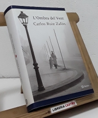 L'Ombra del vent - Carlos Ruiz Zafón