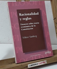 Racionalidad y reglas. Ensayos sobre la teoría económica de la Constitución - Viktor Vanberg