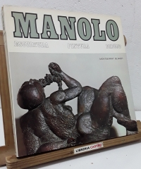 Manolo, Escultura, Pintura, Dibujo - Montserrat Blanch.